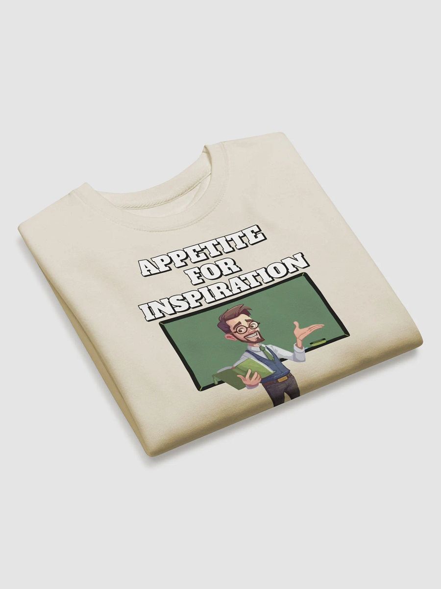 Appetite For Inspiration - Motivation and Inspirational Sweatshirt product image (19)