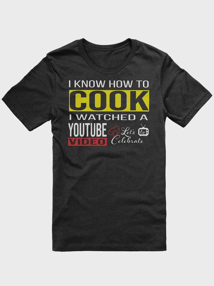I Know How To Cook Supersoft T-Shirt product image (1)