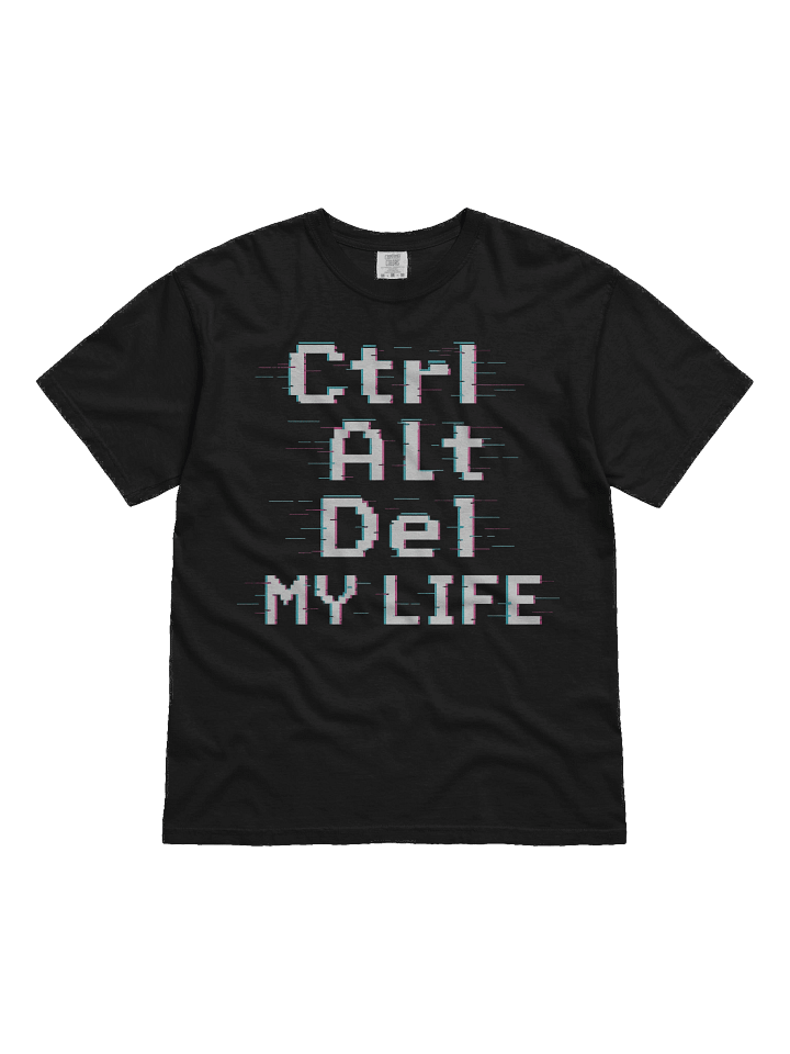 Ctrl Alt Del My Life Tee product image (1)