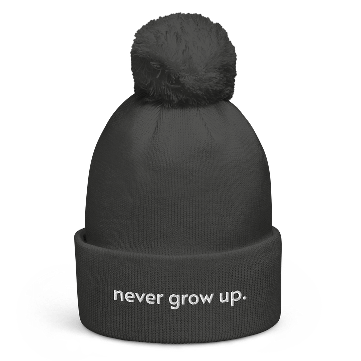 "never grow up." Pom-Pom Beanie product image (1)