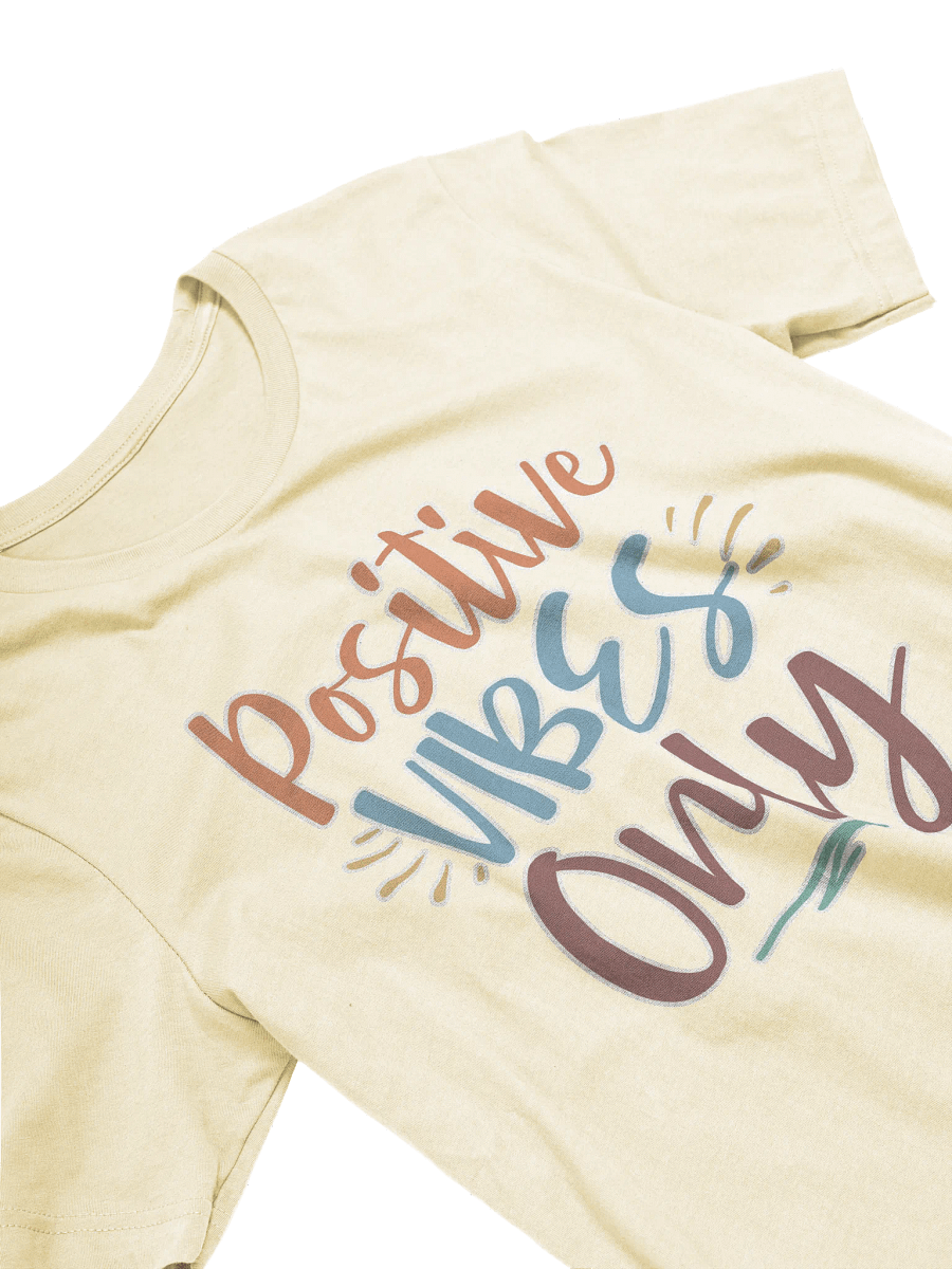 Positive Vibes Only T-Shirt product image (4)