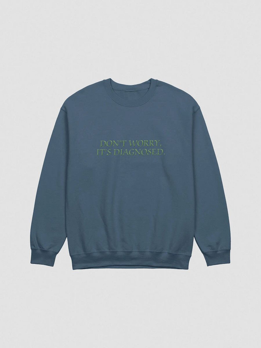 DW, IT'S DIAGNOSED. (lg. design, lime thread) embroidered crewneck product image (7)