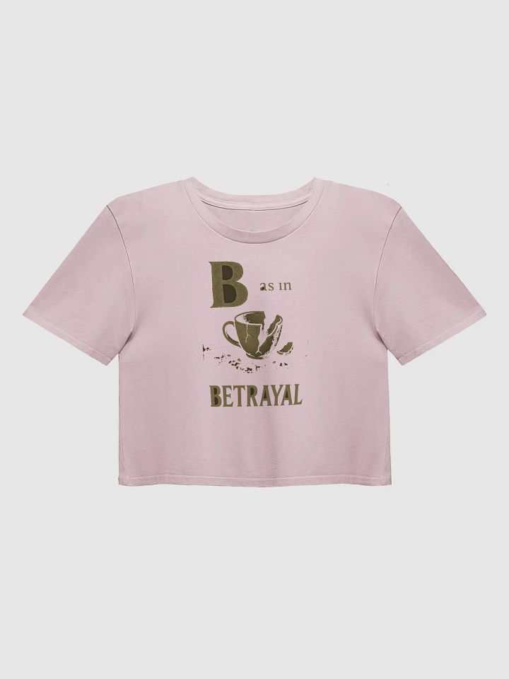 B as in betrayal crop top product image (33)