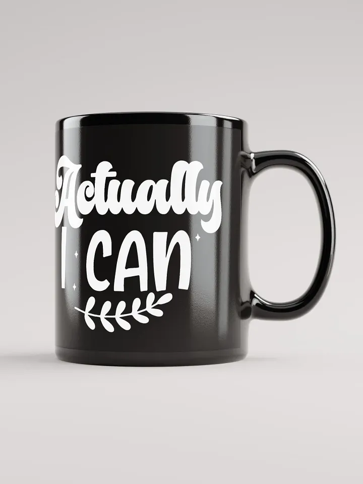 Actually I Can Mug product image (1)