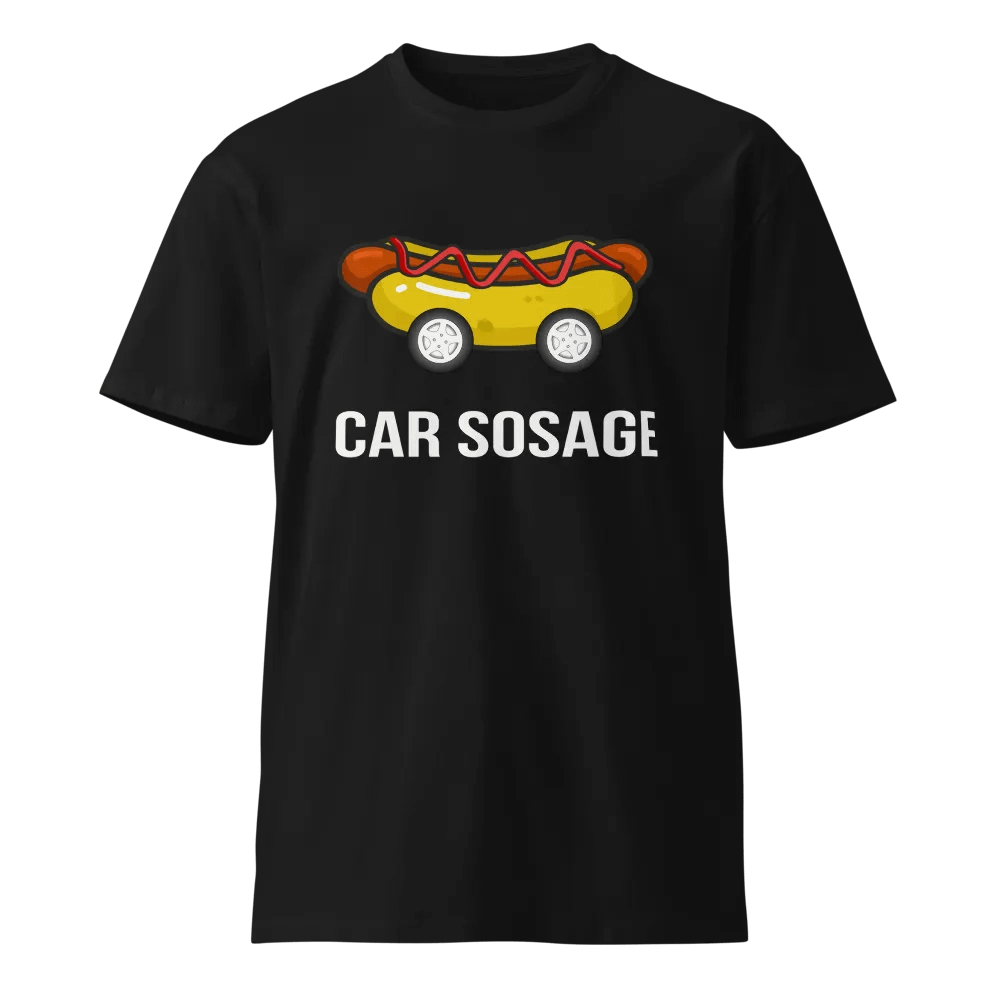 Car Sosage T-shirt 2302 Unisex Premium T-shirt product image (1)