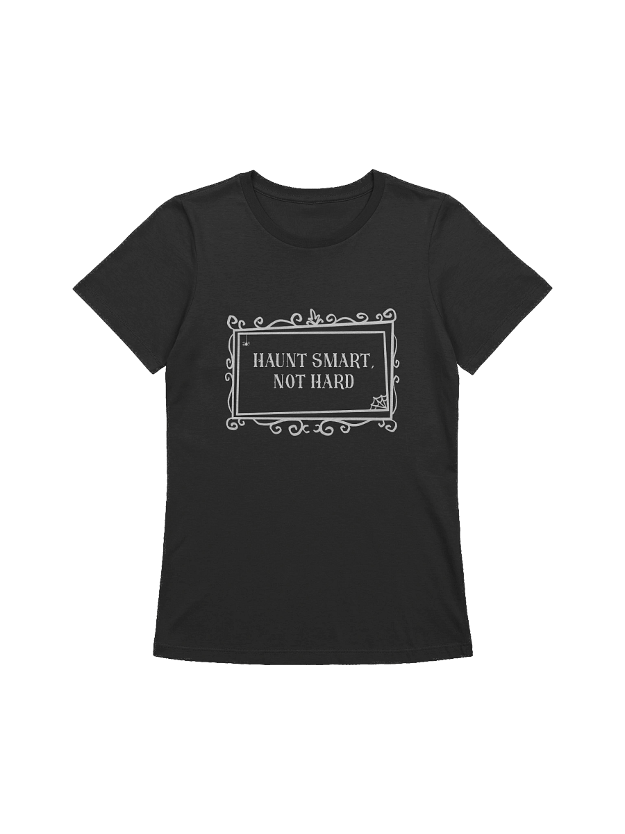 [UM Designs] Haunt Smart Not Hard - Women's Graphic Tee product image (1)
