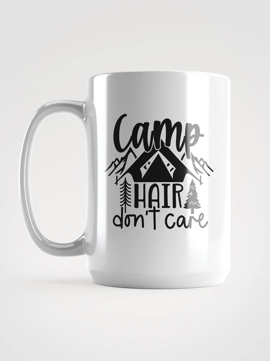 Camp Hair Don't Care White Coffee Mug product image (6)