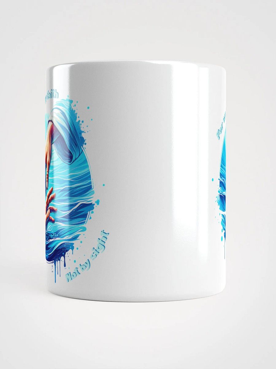 For We Walk By Faith Not By Sight Mug product image (10)