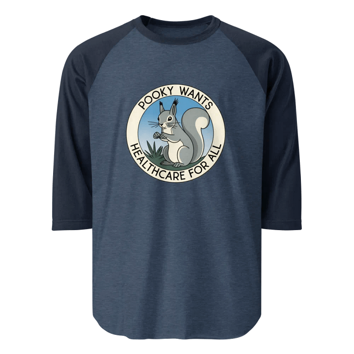 Pooky's Universal Healthcare Advocacy Raglan Tee product image (1)