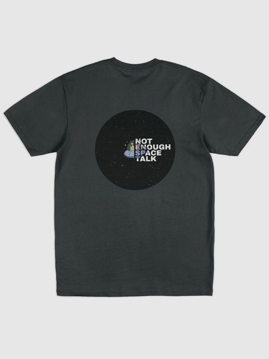 Not Enough Space Talk Heavyweight Galactic Tee product image (2)