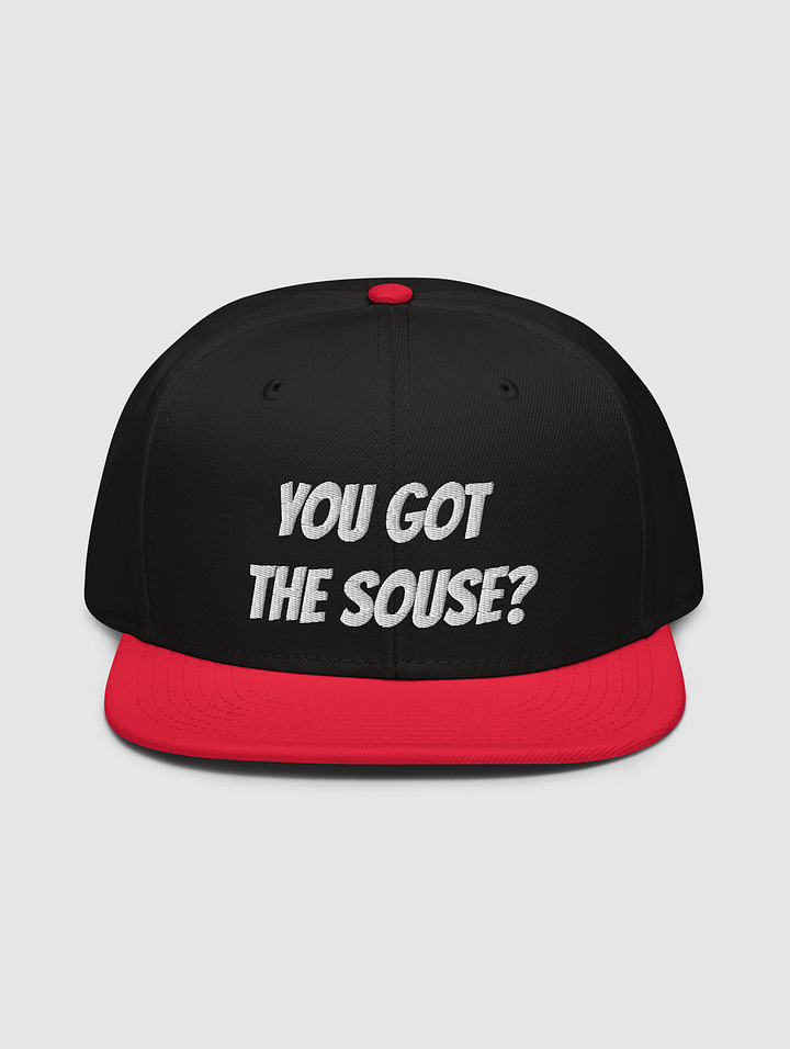 You Got The Souse? Snapback product image (1)