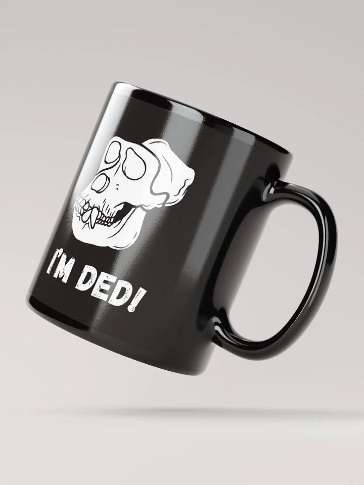 I'm ded! Coffee Cup product image (2)
