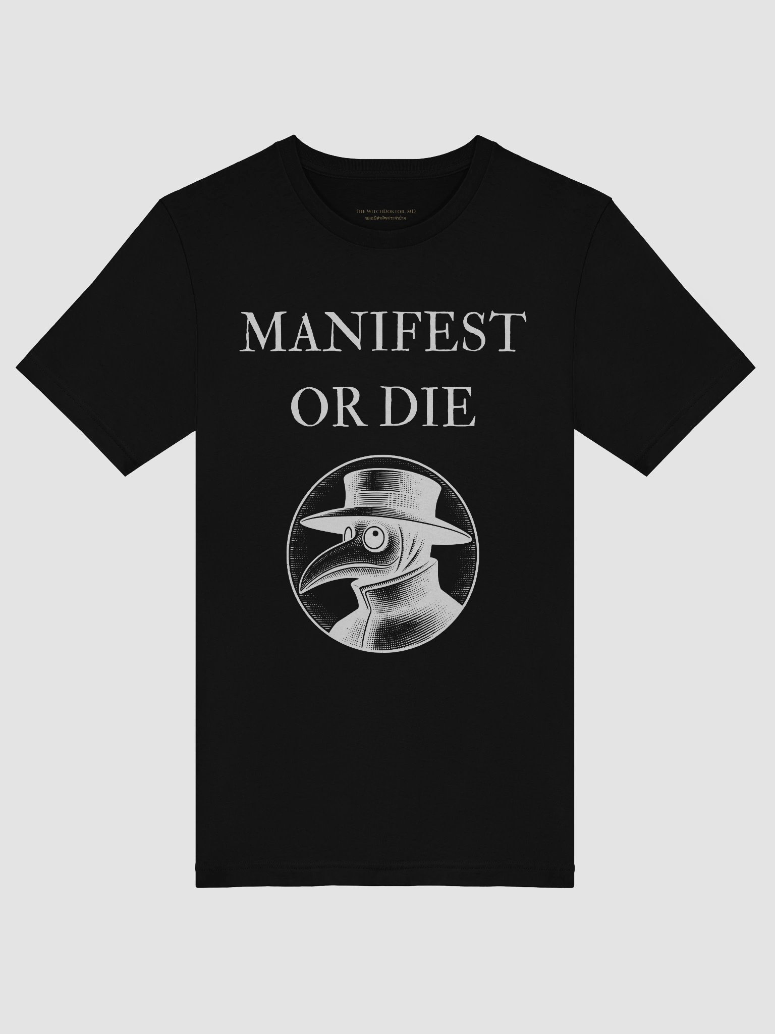 Manifest or Die T-Shirt (White Print) product image (35)