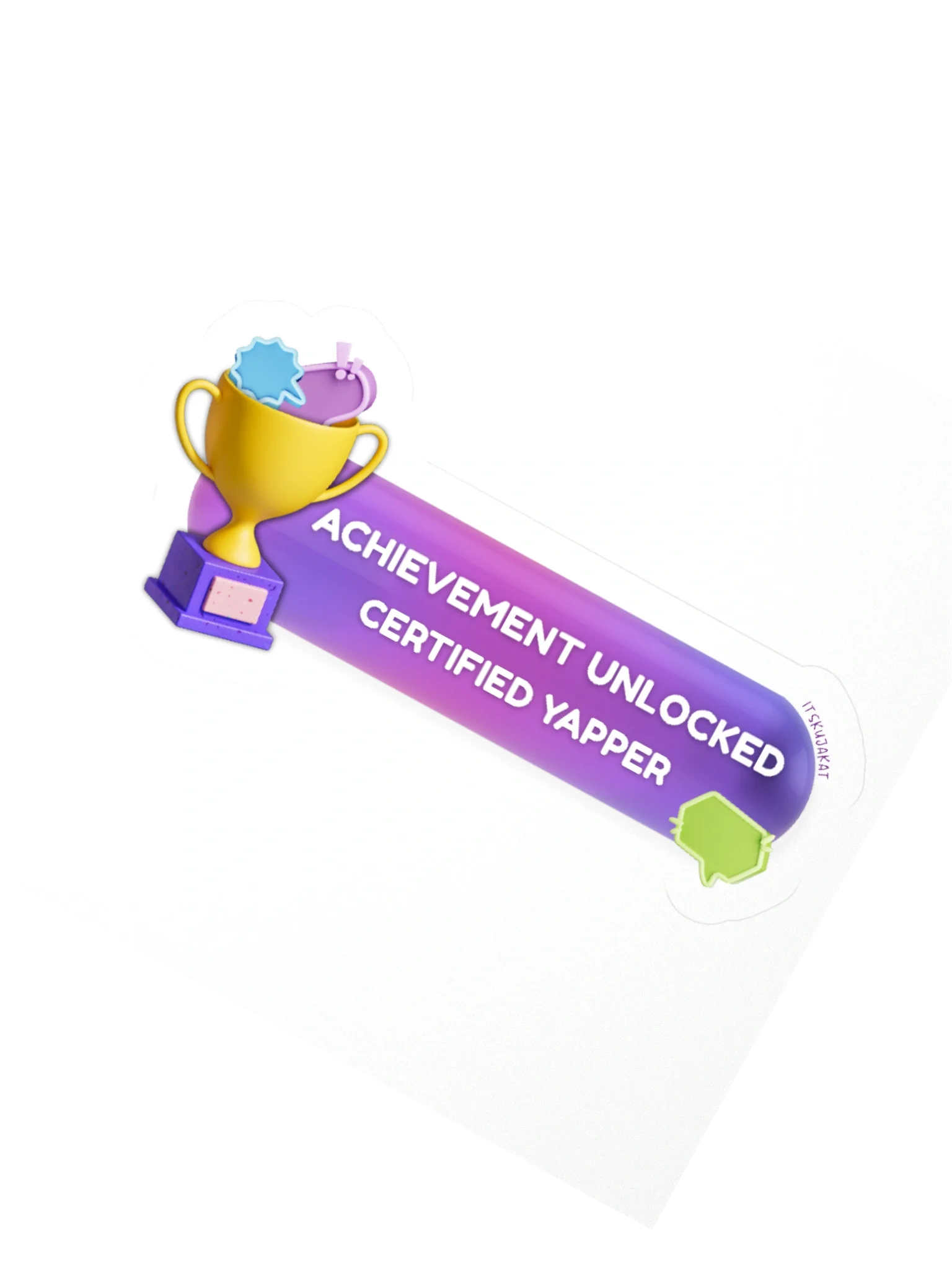 Achievement Unlocked: Certified Yapper product image (6)