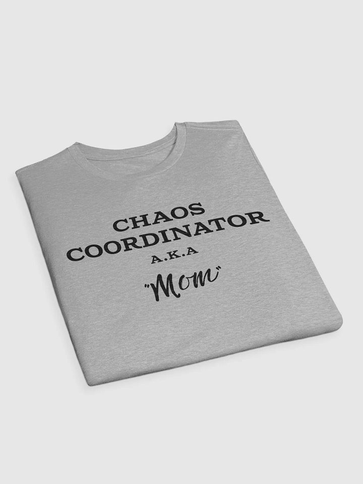 Chaos Coordinator Mom T-Shirt product image (7)