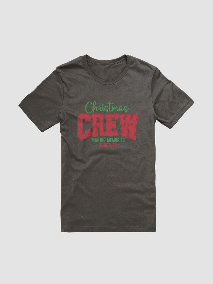 Christmas Crew Making Memories Together - T-Shirt product image (3)