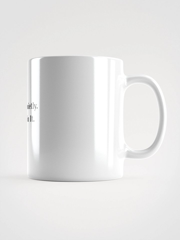 Healing Quietly. Don’t Ruin It. – White Ceramic Mug product image (2)