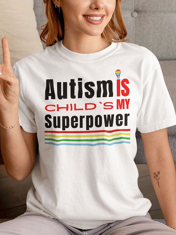 Autism Is My Child’s Superpower, Comfort Colors T-shirt product image (10)