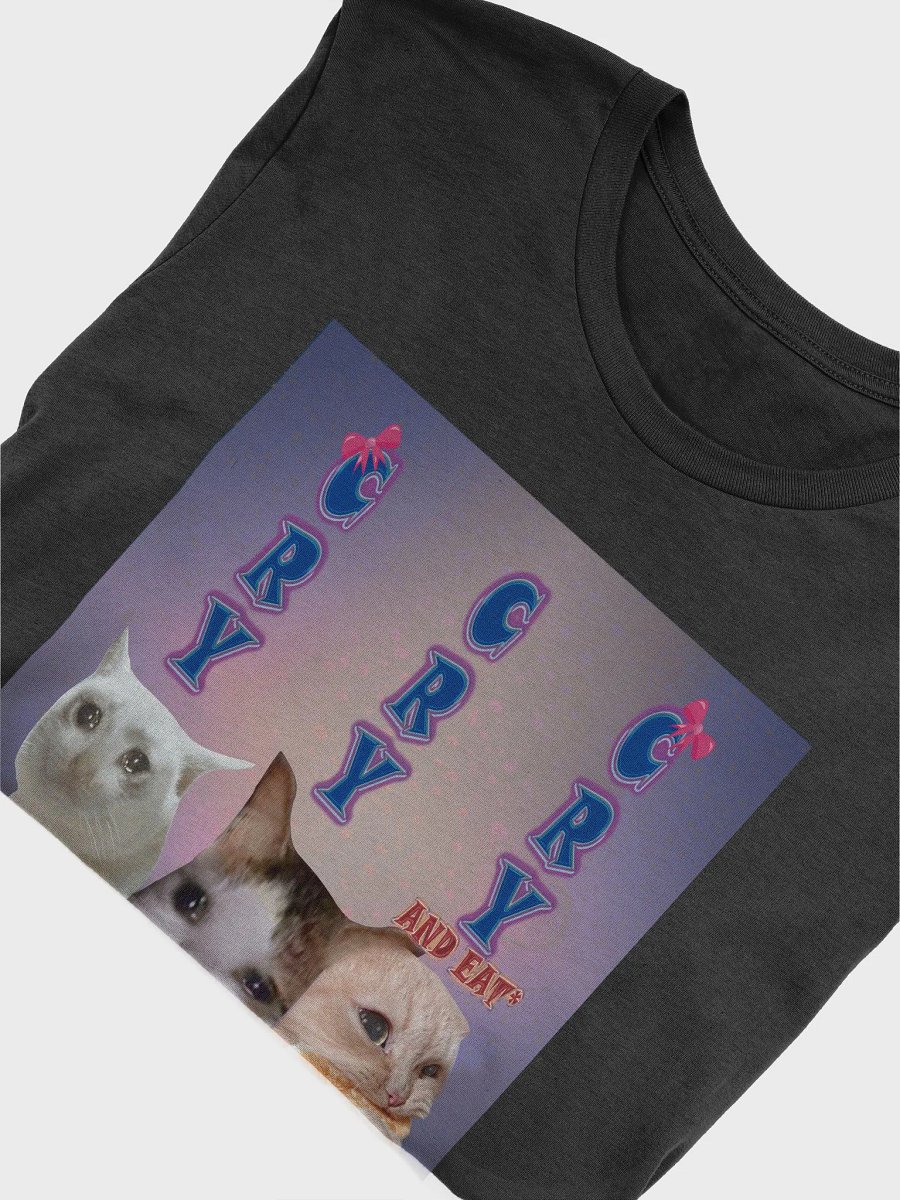 Cry and eat T-shirt. Unisex t-shirt product image (4)