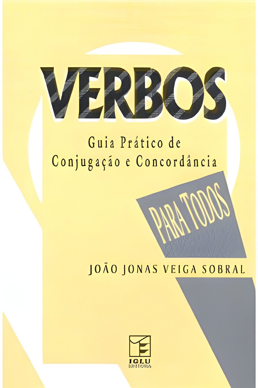 Verbos Portugueses - Guia Prático de Conjugação e Concordância - Veiga Sobral J.J product image (1)