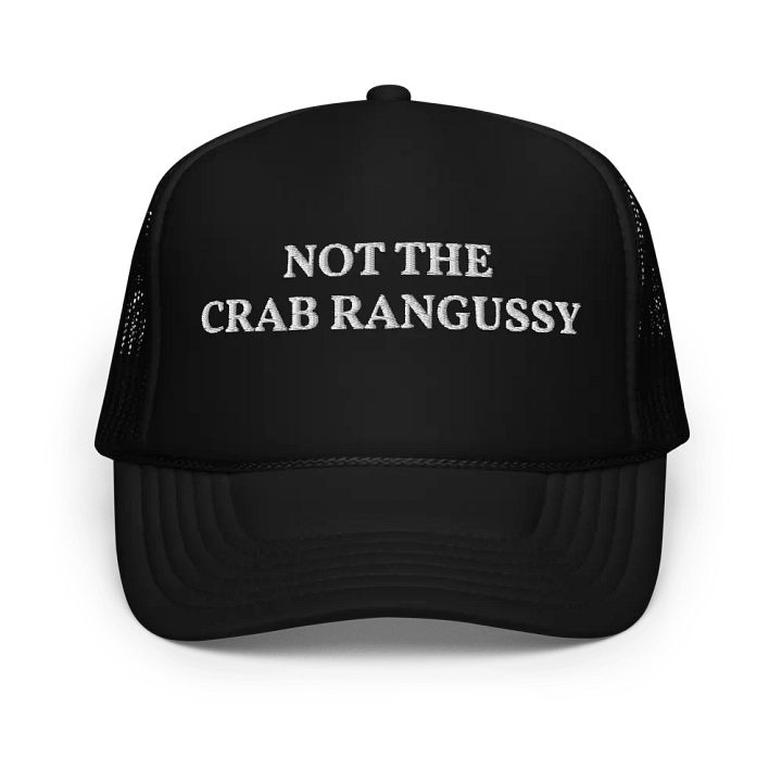 Not The Crab Rangussy - Embroidered Trucker Hat Cap product image (1)