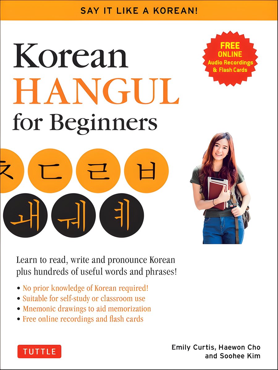 Korean Hangul for Beginners: Say it Like a Korean: Learn to read, write and pronounce Korean - plus hundreds of useful words and phrases! (Free Downloadable Flash Cards & Audio Files) product image (1)