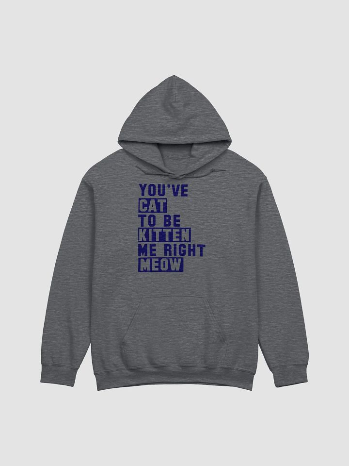 Kitten me rn - hoodie product image (8)