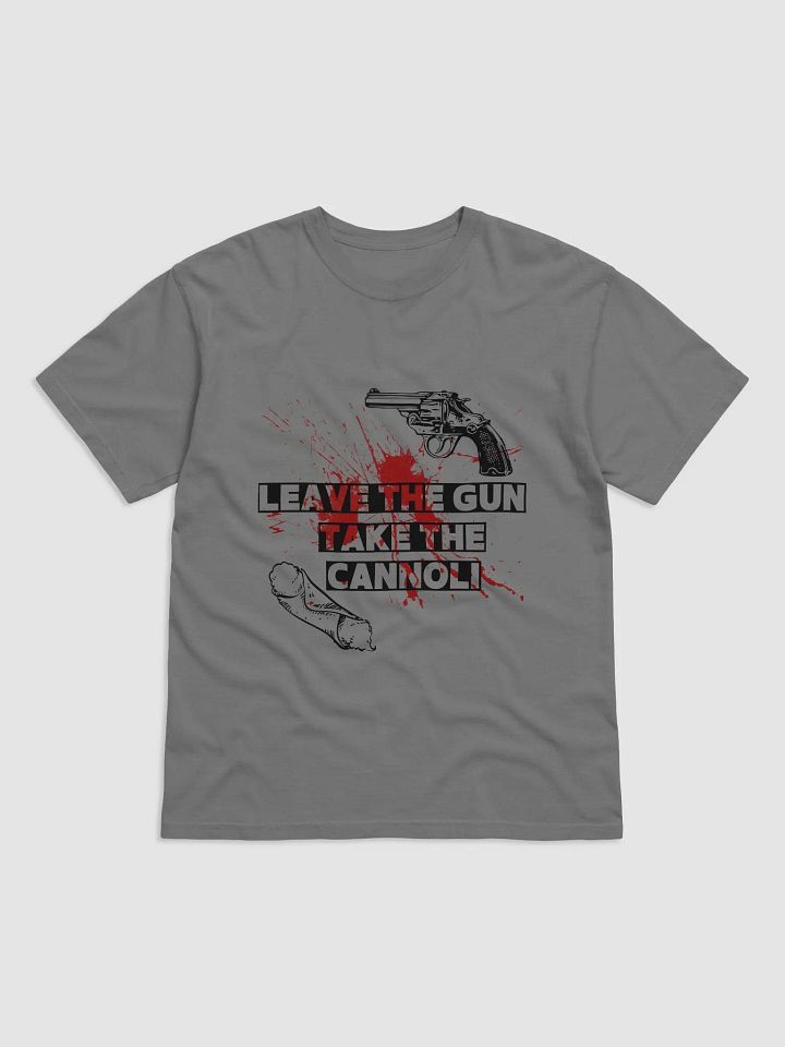 Leave The Gun T-Shirt product image (1)