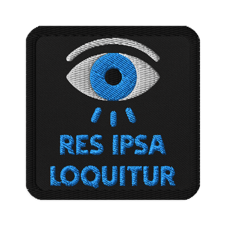 Res Ipsa Loquitur Patch product image (1)