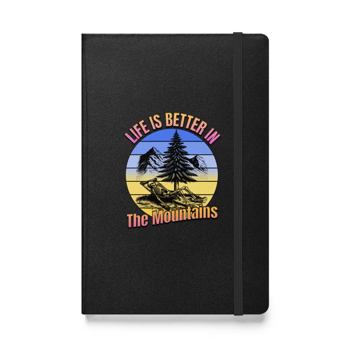 Life Is Better In The Mountains Retreat Hardcover Bound Notebook product image (1)