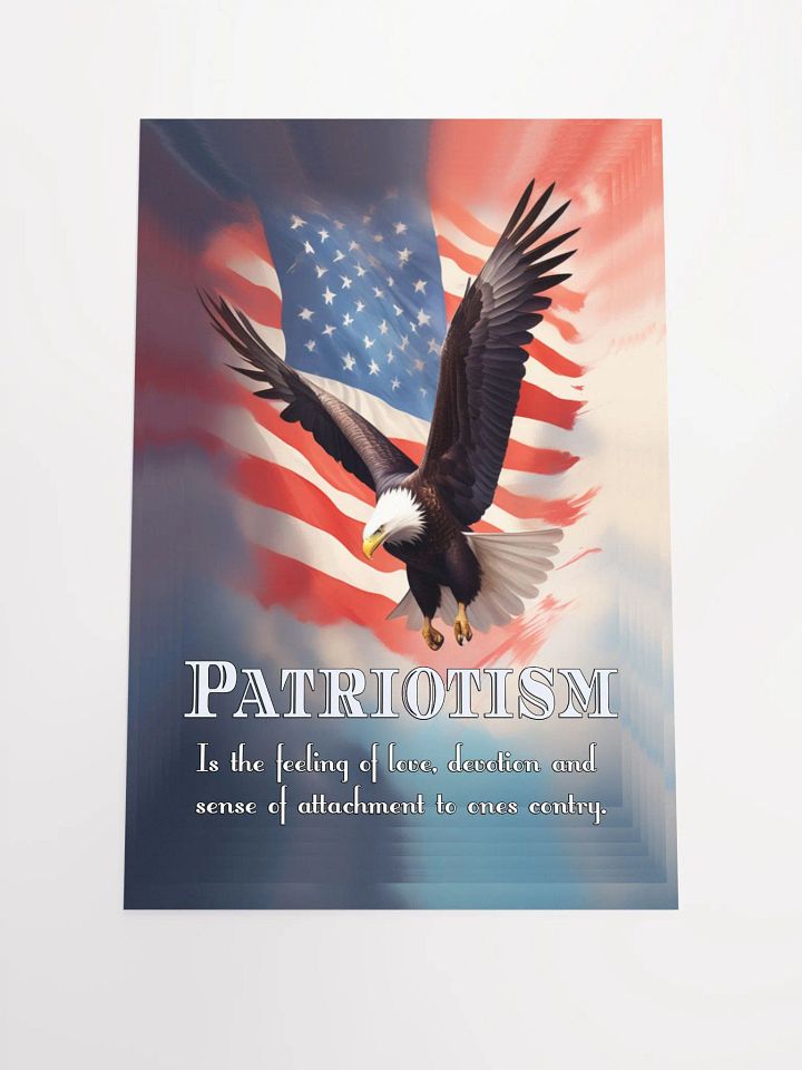 Patriotism Poster/Enhanced Matte Paper Poster (in) by Allcolor Digital printed by PRINTFUL product image (1)
