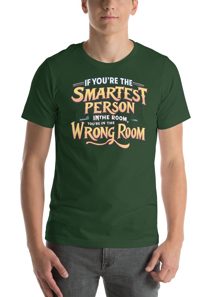 Smartest Person In The Room Unisex T-Shirt product image (2)