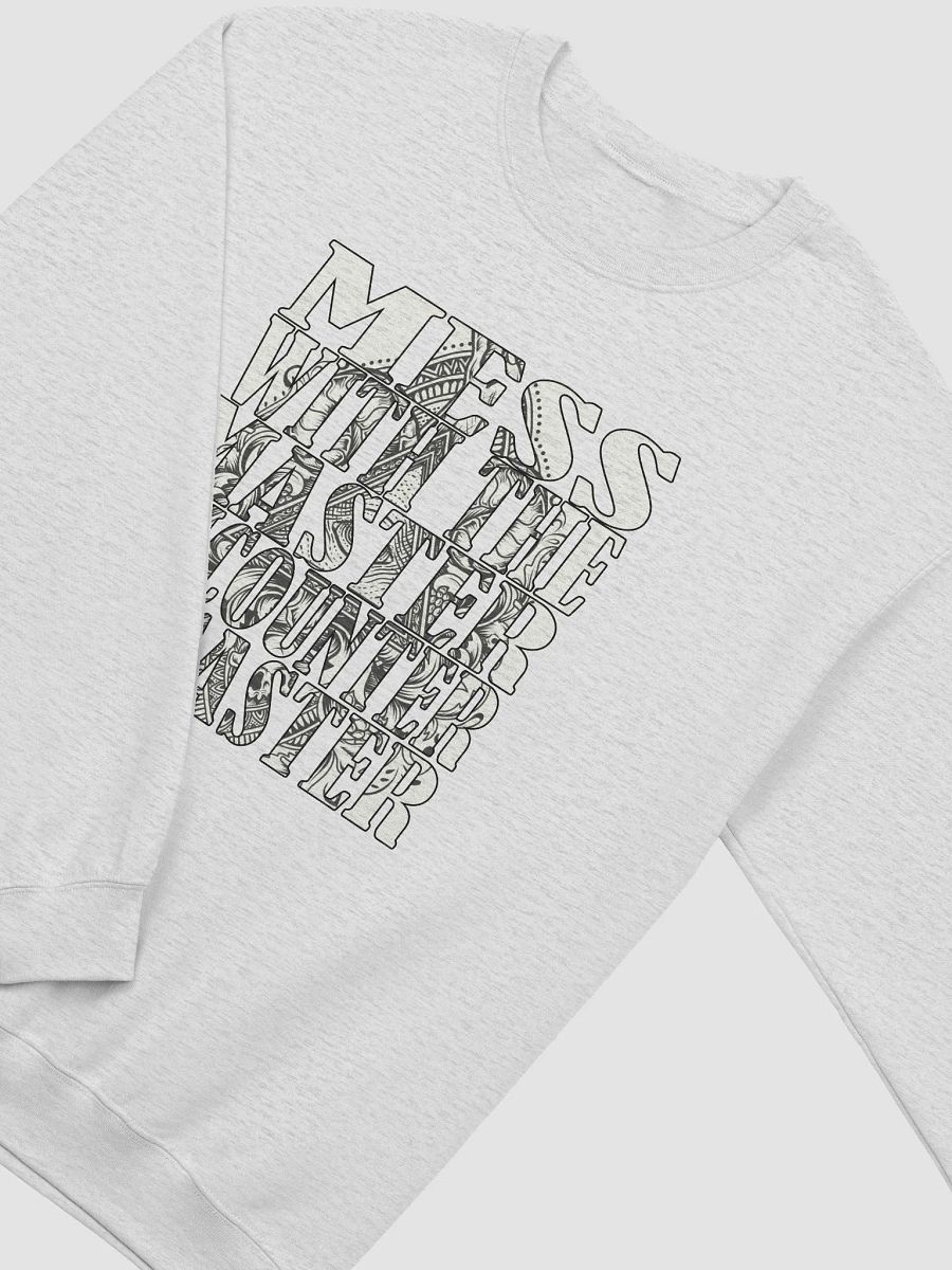 Mess With The Master, Encounter Disaster - Gildan Classic Crewneck Sweatshirt product image (1)