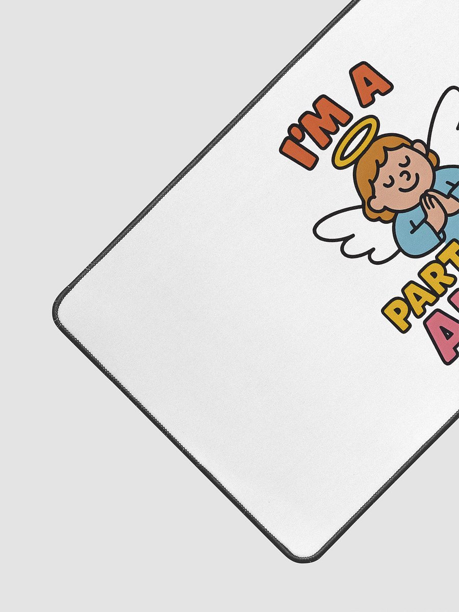 I'm a Part Time Angel - Desk Mat product image (3)