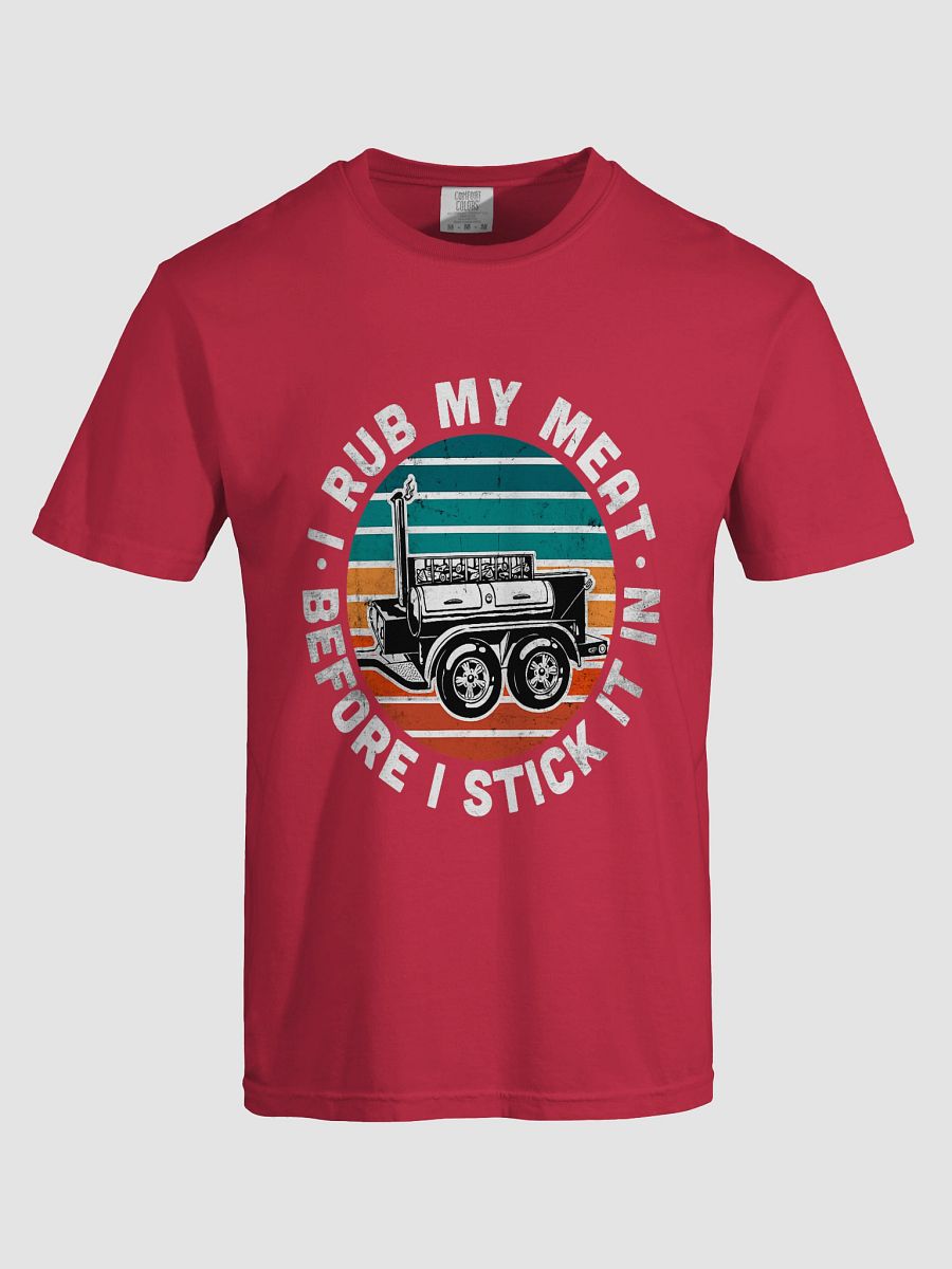 I Rub My Meat T-Shirt product image (24)