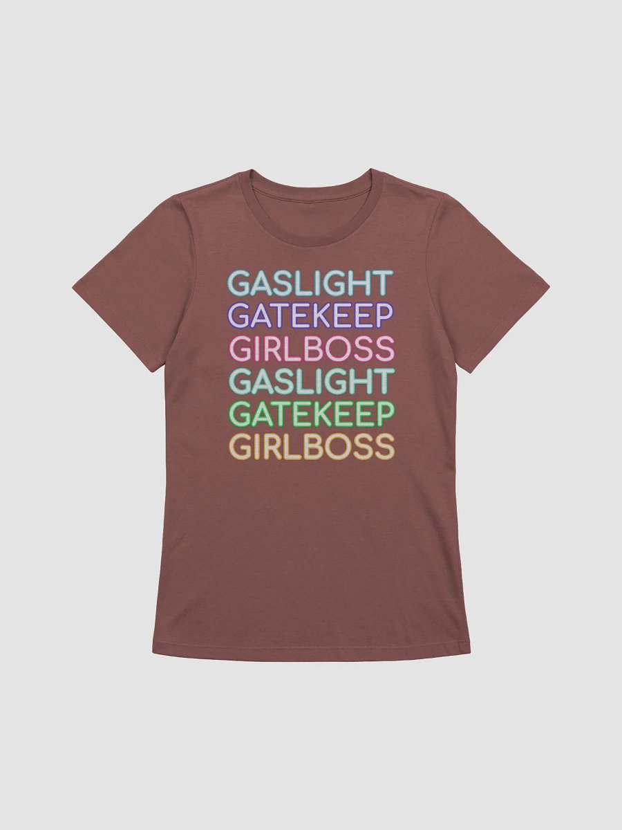Gaslight Gatekeep Girlboss supersoft femme cut t-shirt product image (2)