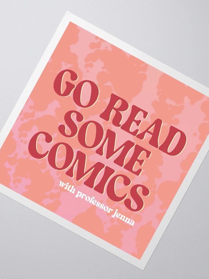 Go Read Some Comics Sticker product image (2)