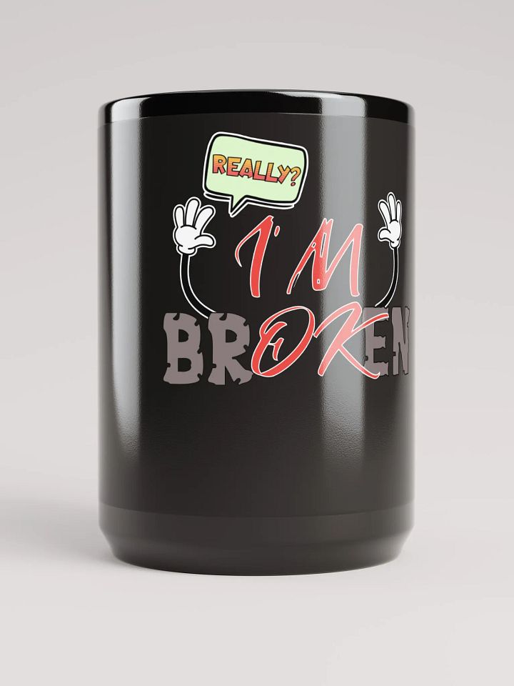 I'm Broken I'm Ok Really? Whimsical Speech Bubble Mug product image (2)