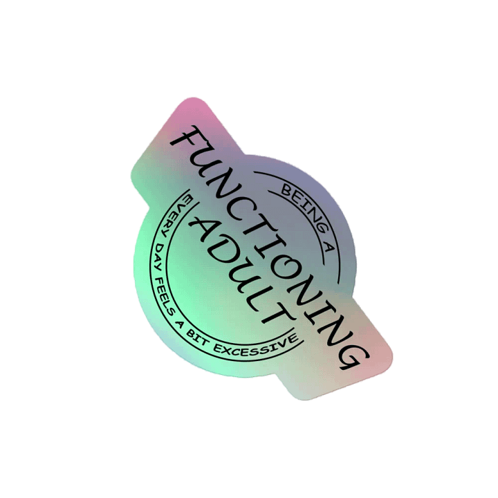 Functioning Adult Holographic Sticker product image (2)