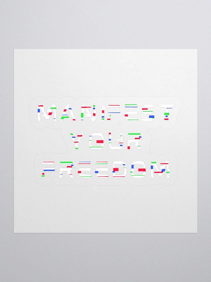 Manifest Your Freedom Glitch Stickers product image (1)