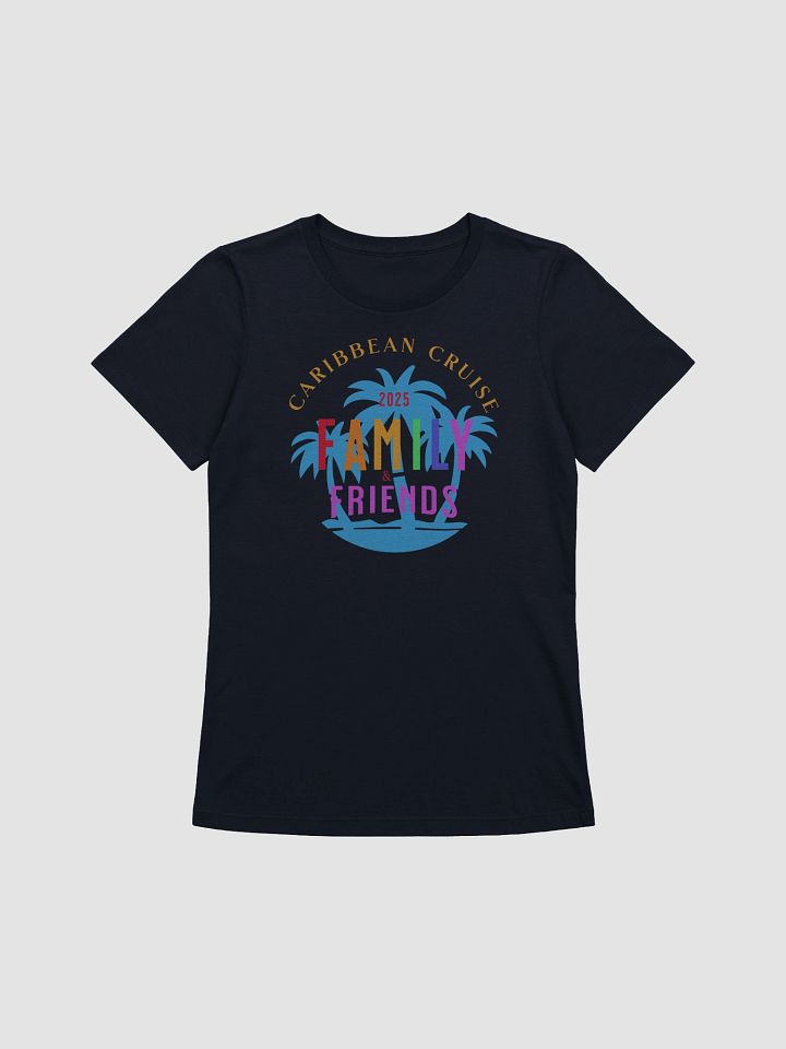(Women's) Caribbean Cruise 2025 Family & Friends T-Shirt product image (2)