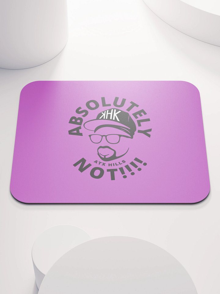 Classic Mouse Pad - Absolutely Not Edition product image (1)