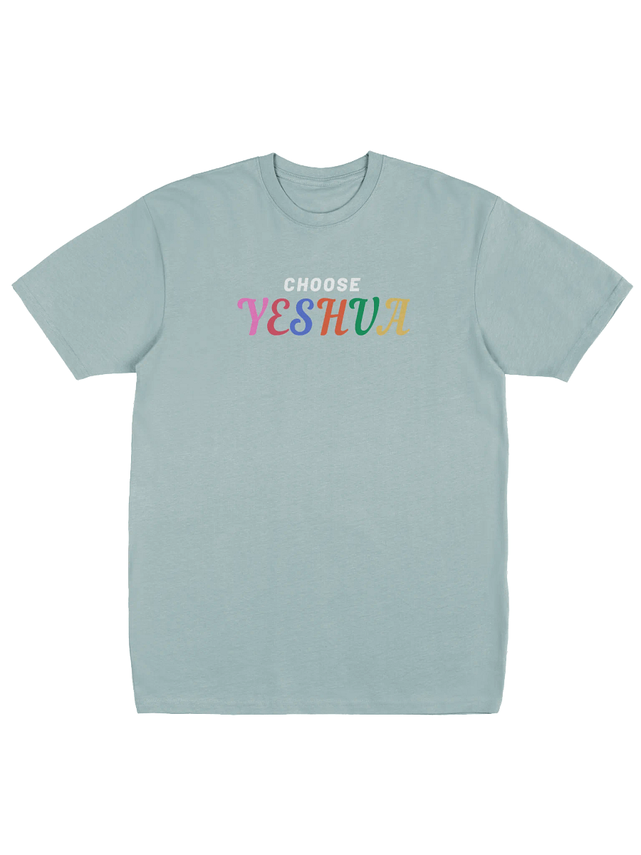 Choose Yeshua T Shirt product image (17)