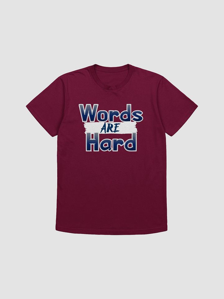 Words Are Hard Classic Tee product image (1)