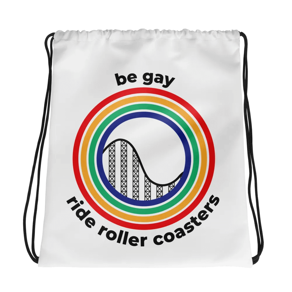 Drawstring Bag - Be Gay Ride Roller Coasters product image (1)
