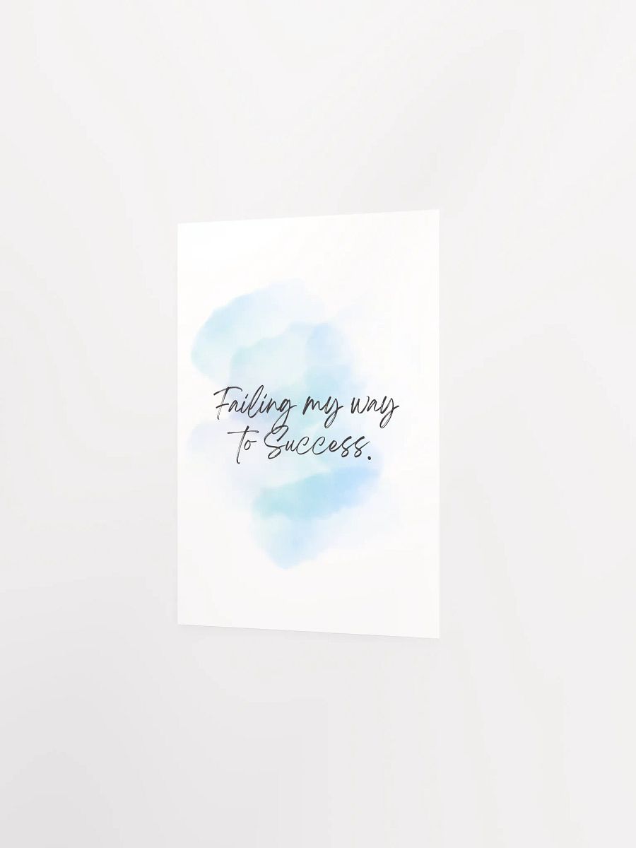 Failing My Way To Success Motivational Print product image (4)