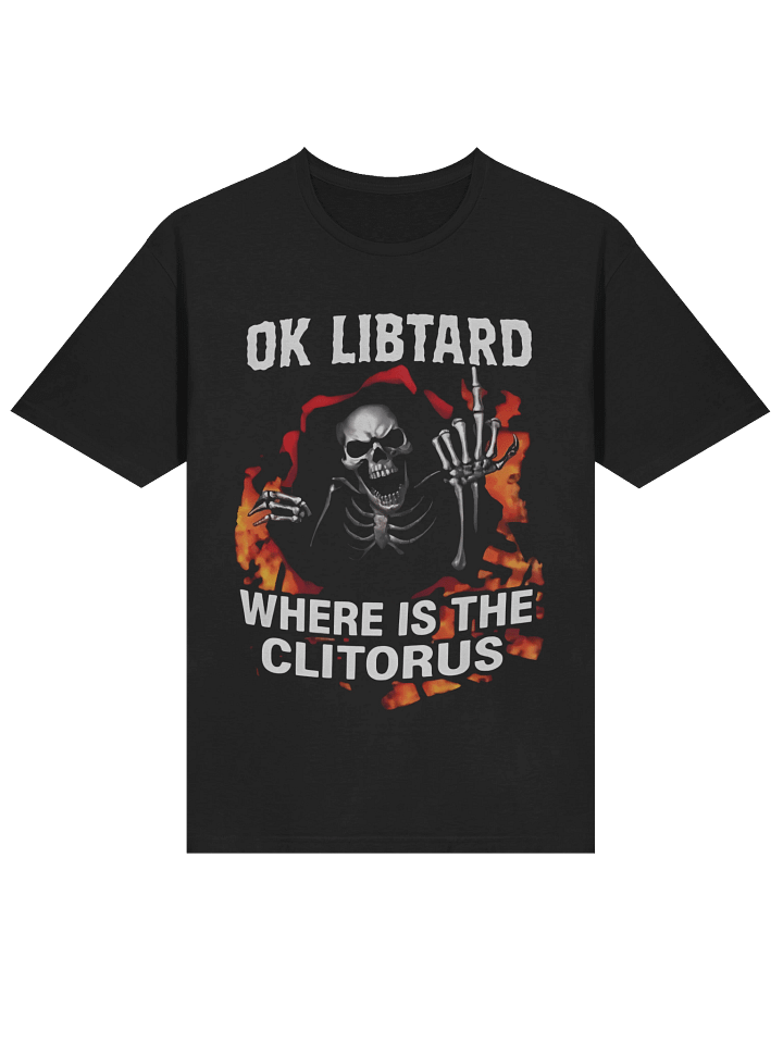 Ok Libtard, Where is the Clitorus T-Shirt product image (2)
