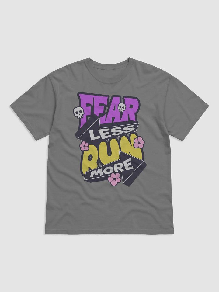 Fearless Run More T-Shirt product image (1)