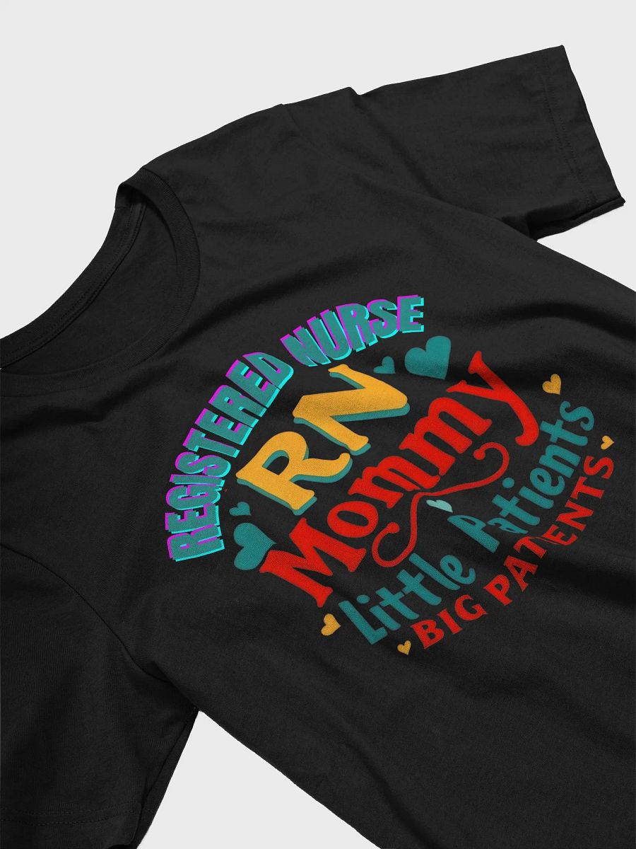 RN Mommy Little Patients BIG PATIENTS T-Shirt product image (23)