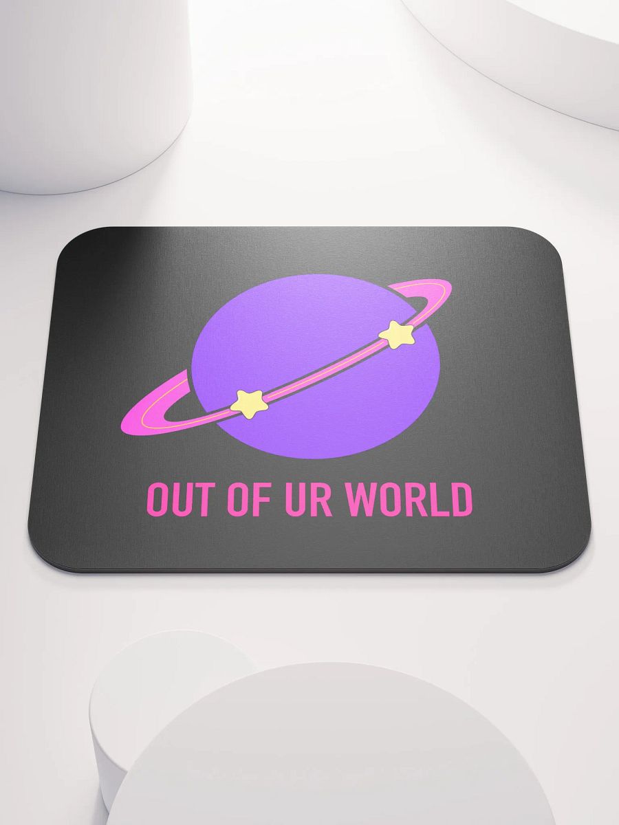 OUT OF UR WORLD MOUSEPAD product image (1)